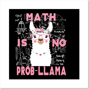 Math is no prob-llama Back to school teacher math Posters and Art